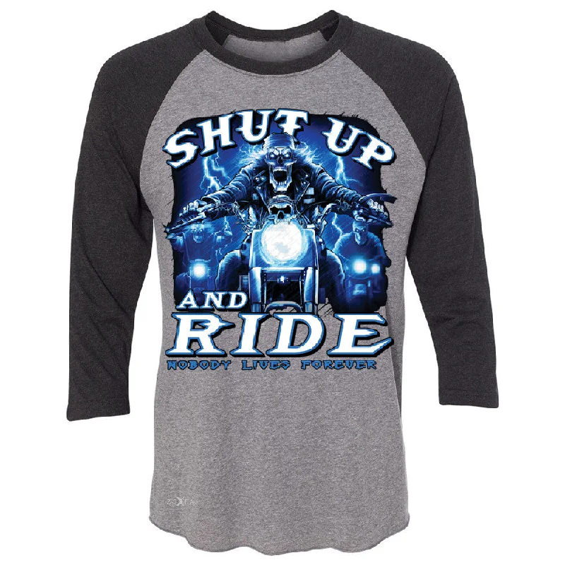 Zexpa Apparelâ„¢ Shut Up and Ride Nobody Lives Forever 3/4 Sleevee Raglan Tee Skeleton Tee Mesh Blend Leather Blend Suede Blend