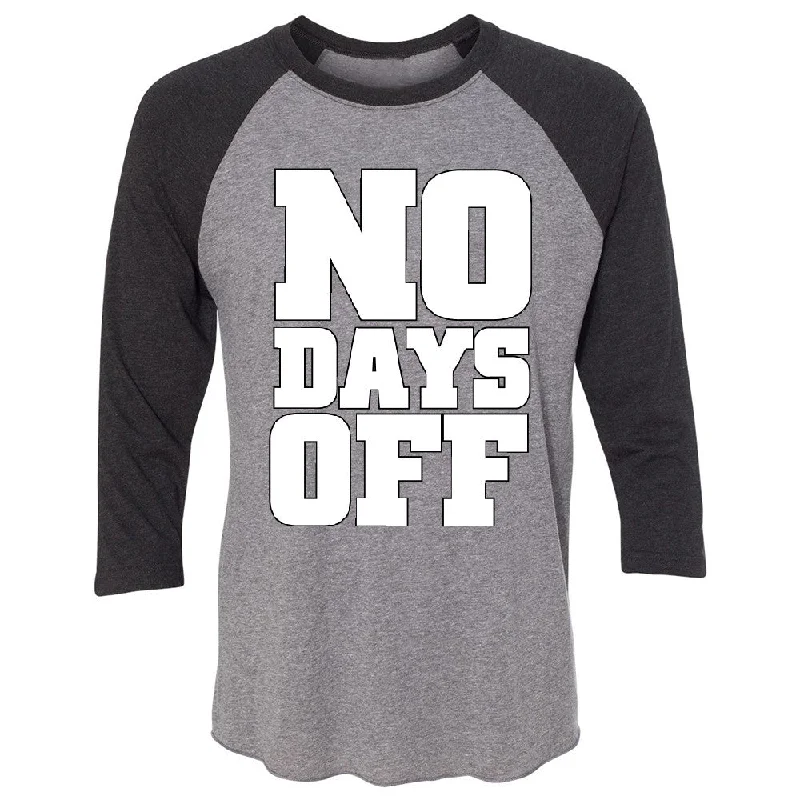 Zexpa Apparelâ„¢ No Days Off 3/4 Sleevee Raglan Tee Workout Gym Running Fitness Novelty Tee Rayon Fabric Velvet Fabric Corduroy Fabric