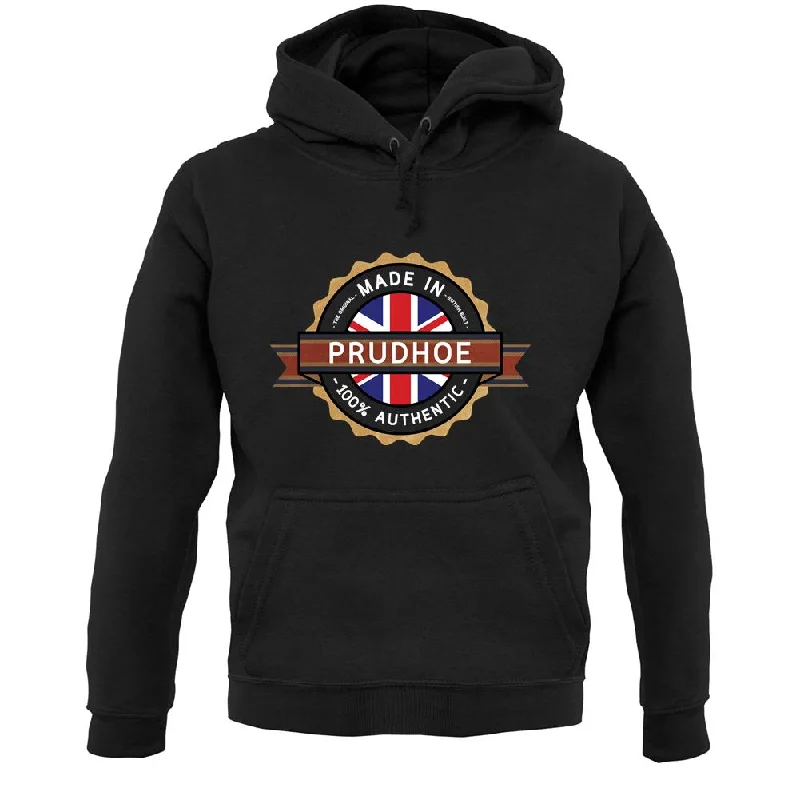 Made In Prudhoe 100% Authentic Unisex Hoodie Hoodie with Embroidery Detailed Premium